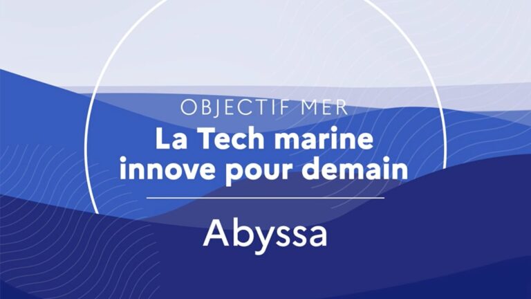 Le Ministère de la mer donne la parole à ABYSSA !